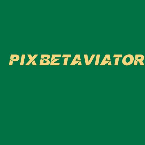 Logo da PIXBETAVIATOR